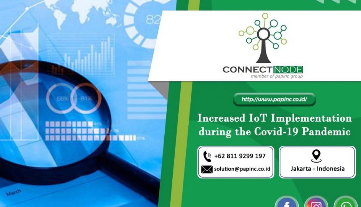 Increased IoT Implementation during the Covid-19 Pandemic - news papinc-min (1)